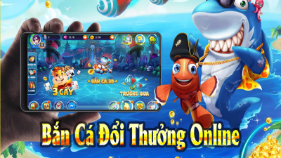 Top 4+ cổng game bắn cá đổi thưởng hay nhất mọi thời đại